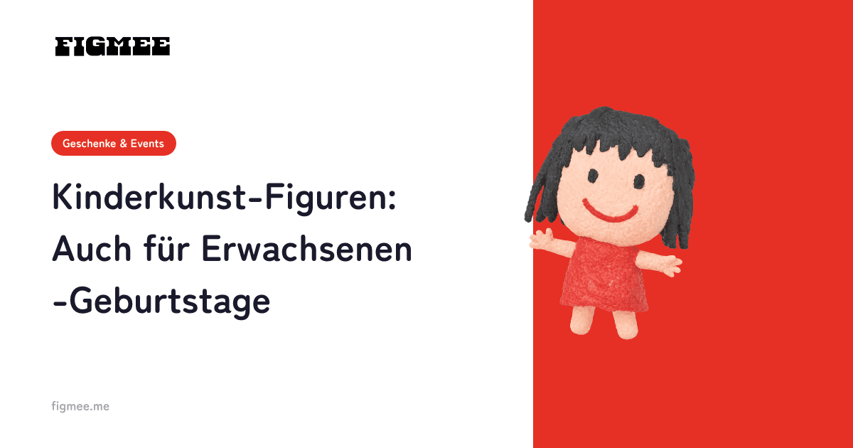 Kinderkunst-Figuren: Auch für Erwachsenen-Geburtstage
