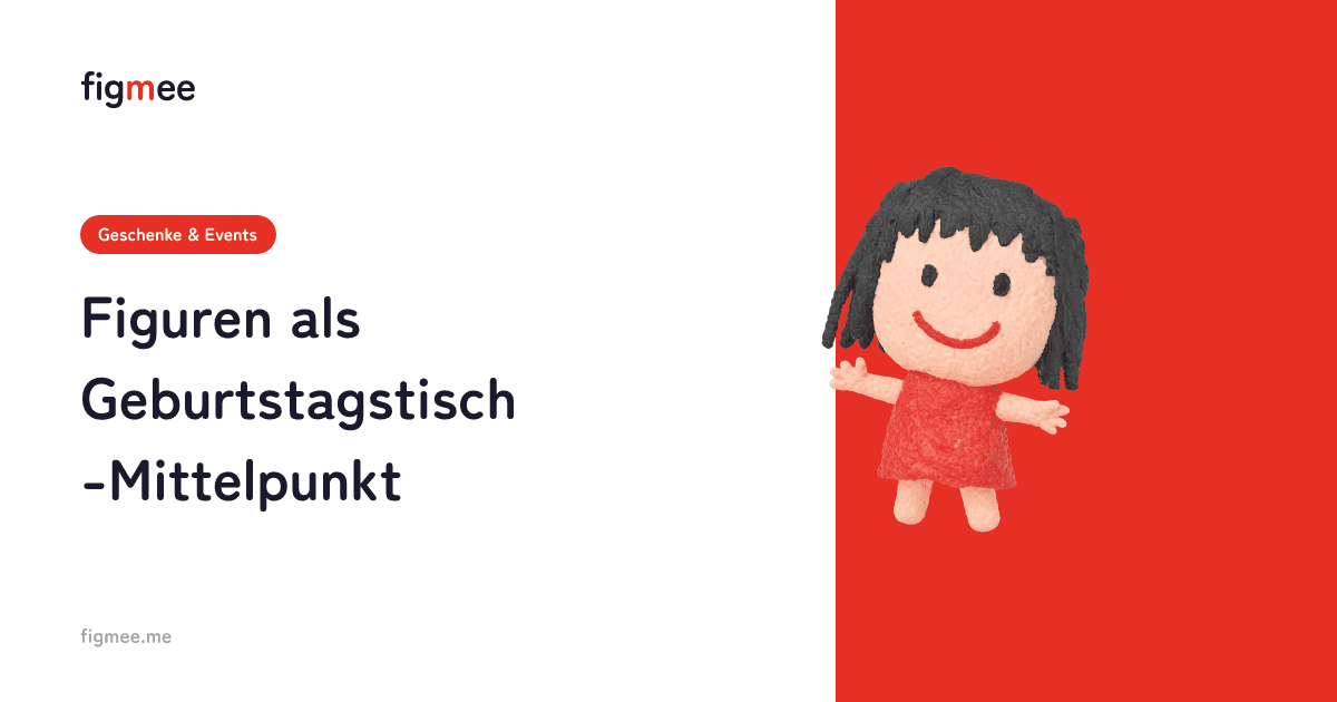 Figuren als Geburtstagstisch-Mittelpunkt