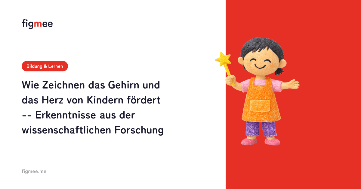 Wie Zeichnen das Gehirn und das Herz von Kindern fördert -- Erkenntnisse aus der wissenschaftlichen Forschung