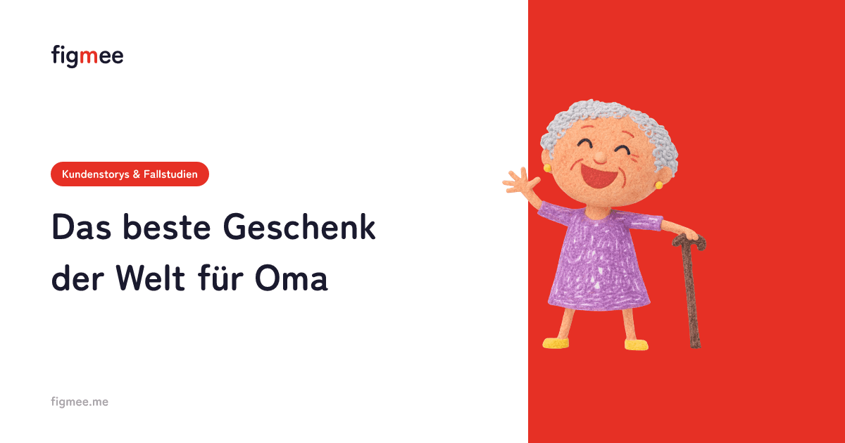 Das beste Geschenk der Welt für Oma