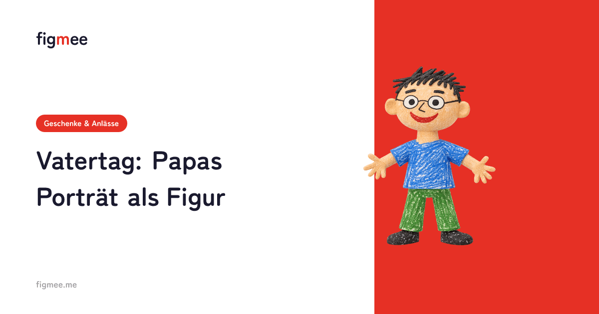Vatertag: Papas Porträt als Figur