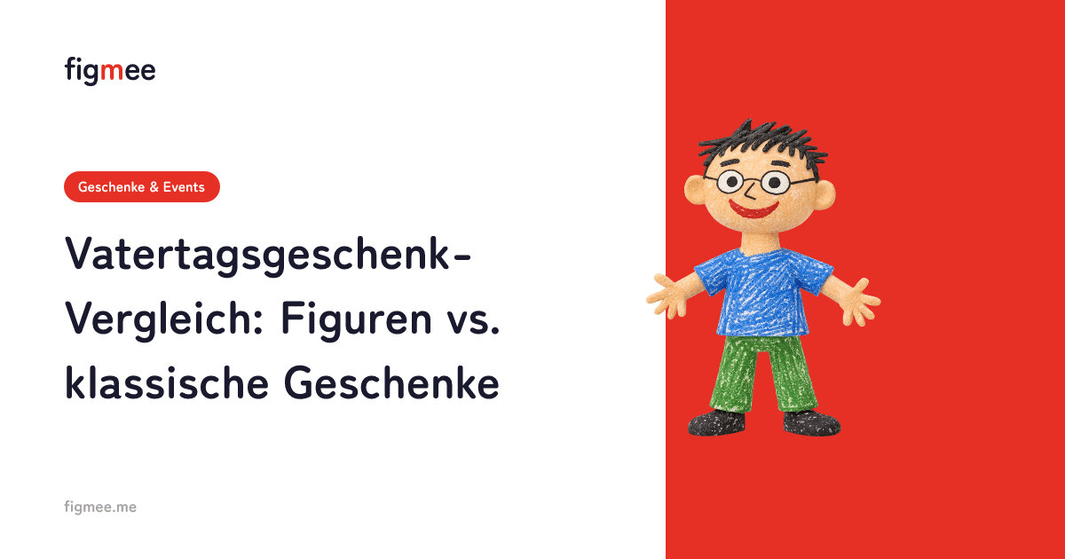 Vatertagsgeschenk-Vergleich: Figuren vs. klassische Geschenke