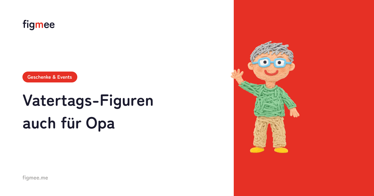 Vatertags-Figuren auch für Opa
