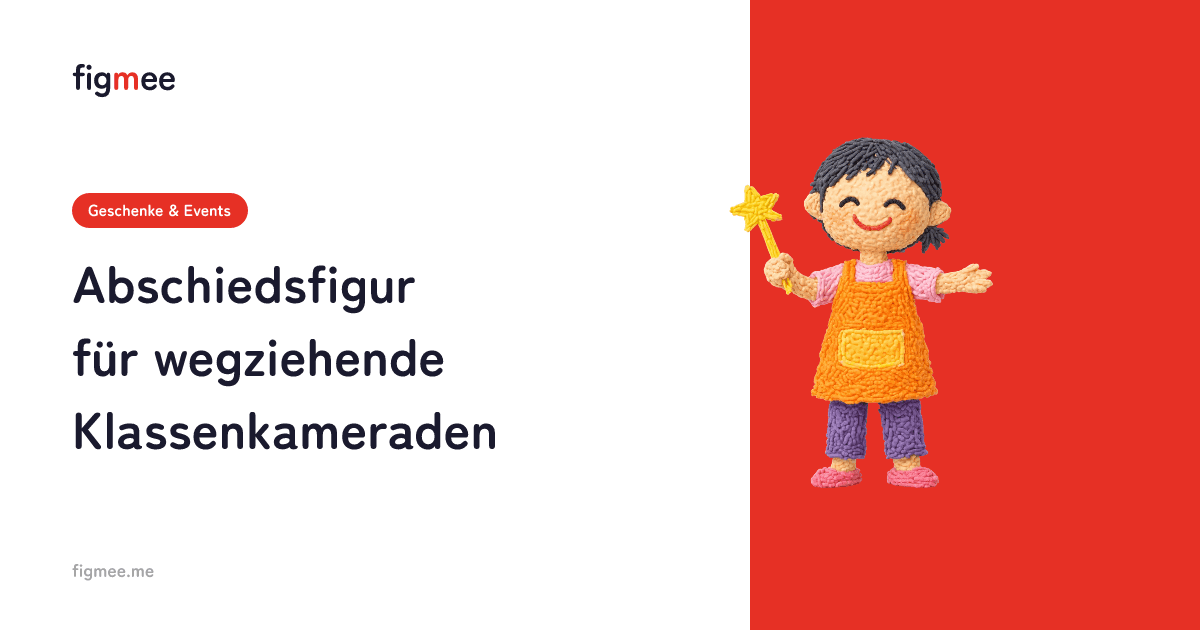 Abschiedsfigur für wegziehende Klassenkameraden