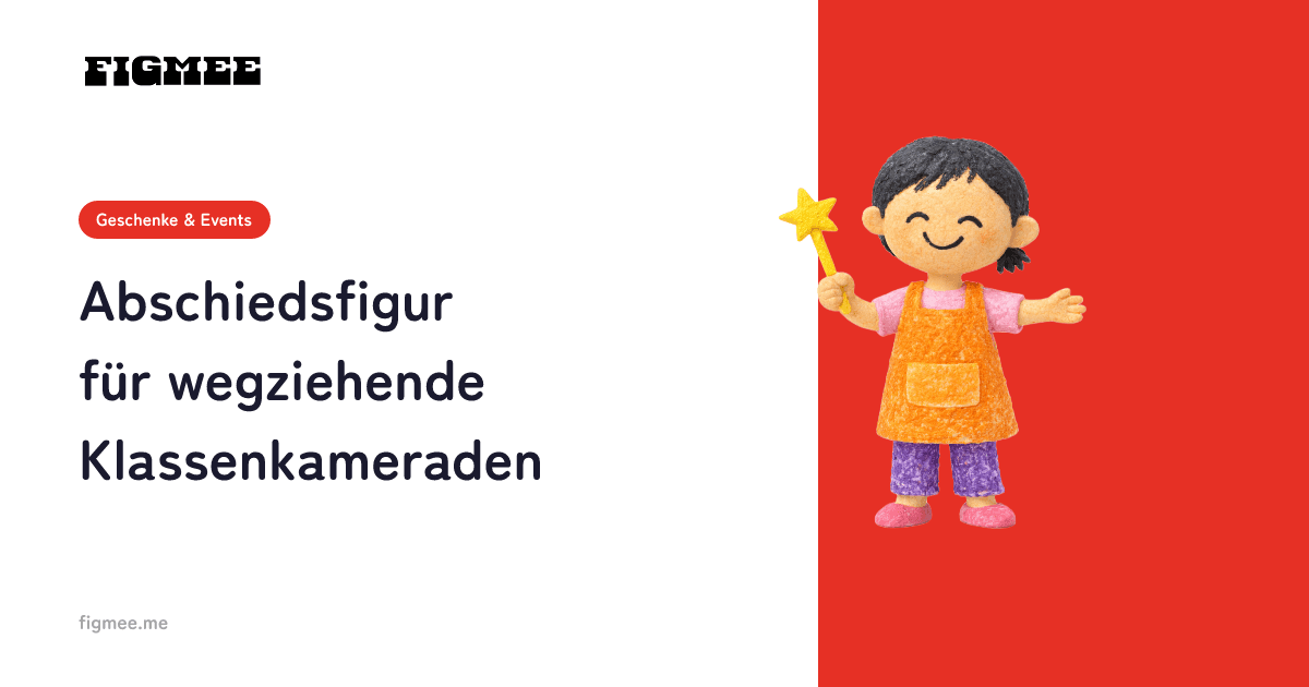 Abschiedsfigur für wegziehende Klassenkameraden