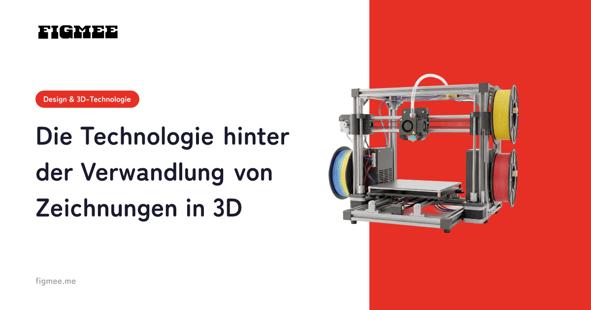 Die Technologie hinter der Verwandlung von Zeichnungen in 3D