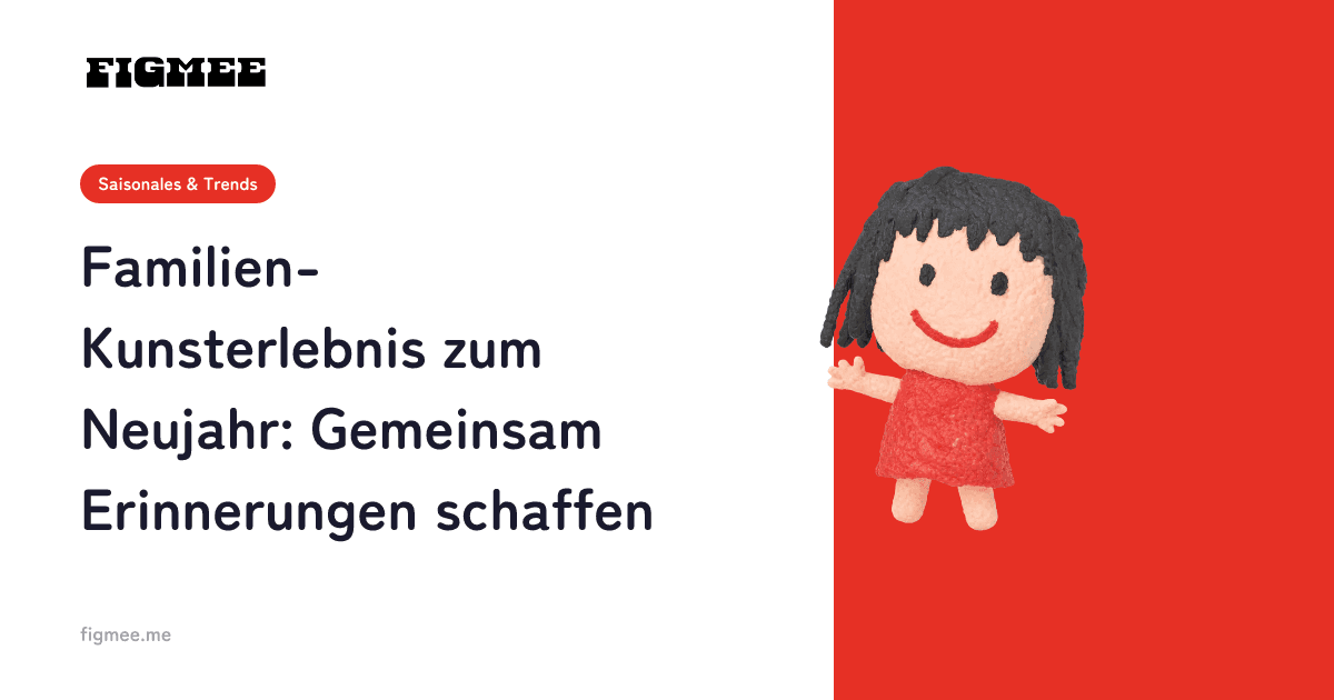 Familien-Kunsterlebnis zum Neujahr: Gemeinsam Erinnerungen schaffen
