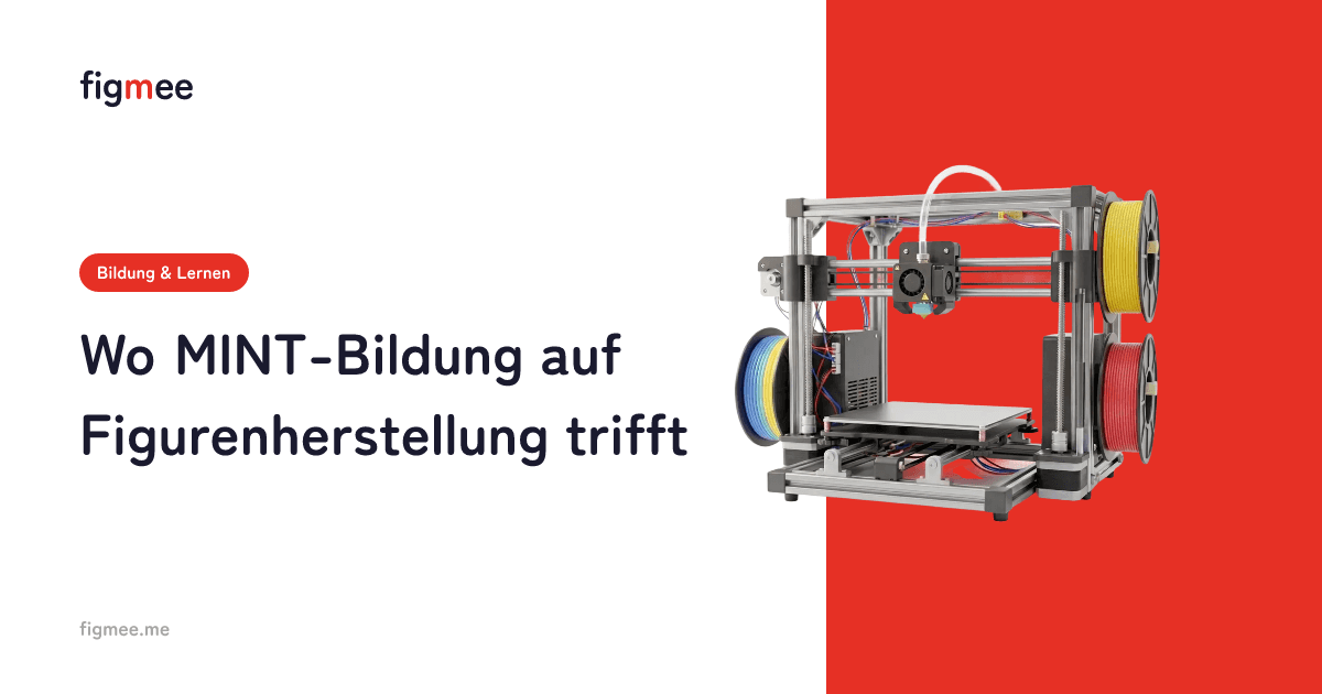 Wo MINT-Bildung auf Figurenherstellung trifft