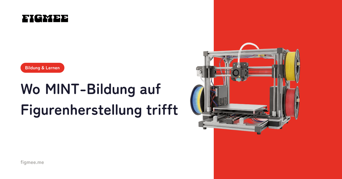 Wo MINT-Bildung auf Figurenherstellung trifft