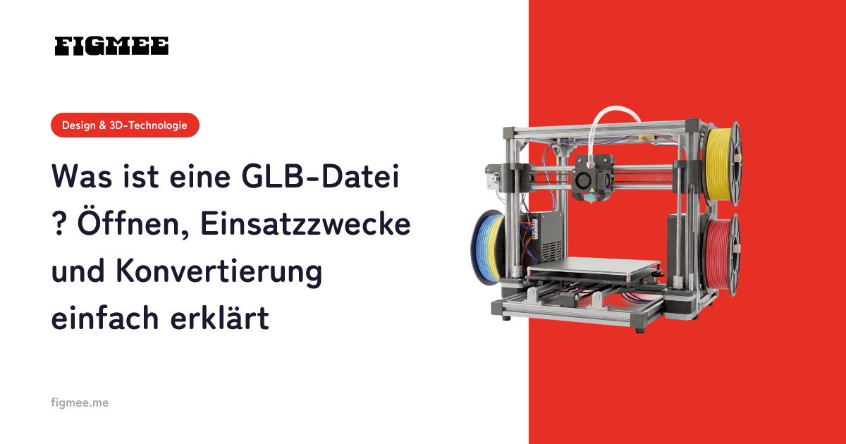 Was ist eine GLB-Datei? Öffnen, Einsatzzwecke und Konvertierung einfach erklärt