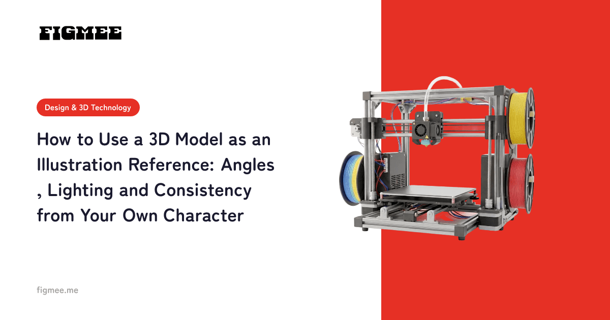 How to Use a 3D Model as an Illustration Reference: Angles, Lighting and Consistency from Your Own Character