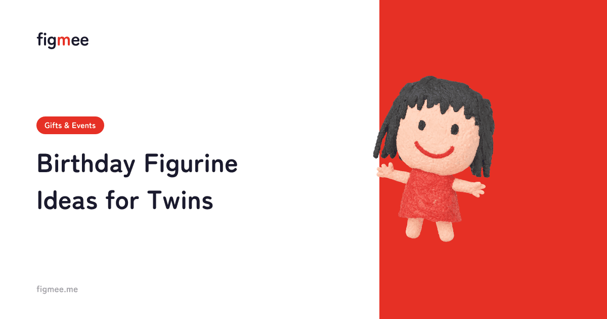 Birthday Figurine Ideas for Twins