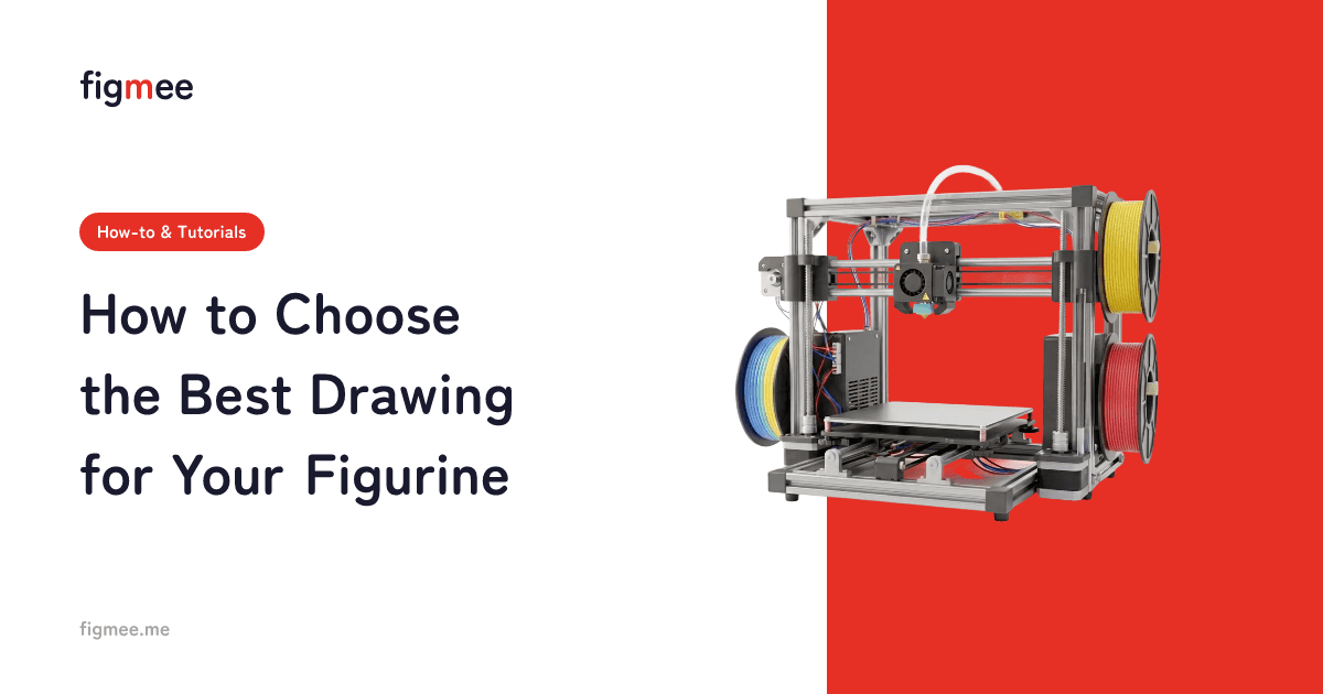 How to Choose the Best Drawing for Your Figurine
