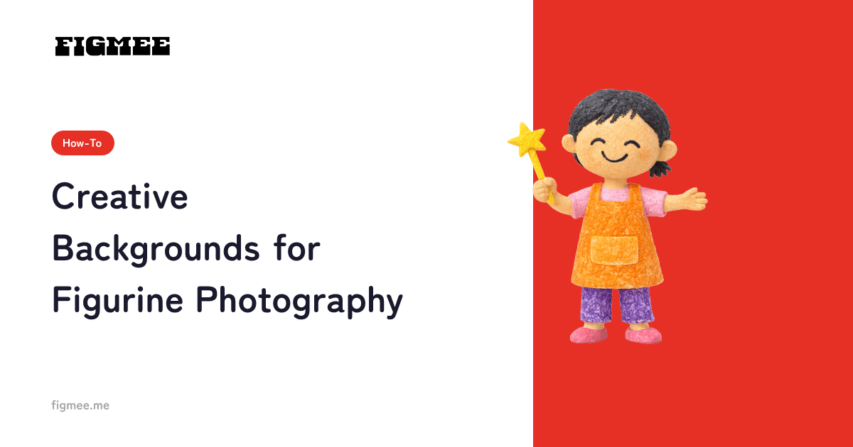 Creative Backgrounds for Figurine Photography