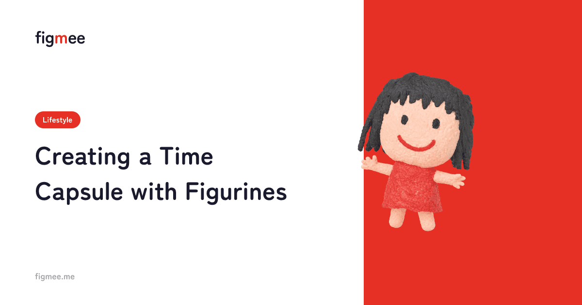 Creating a Time Capsule with Figurines