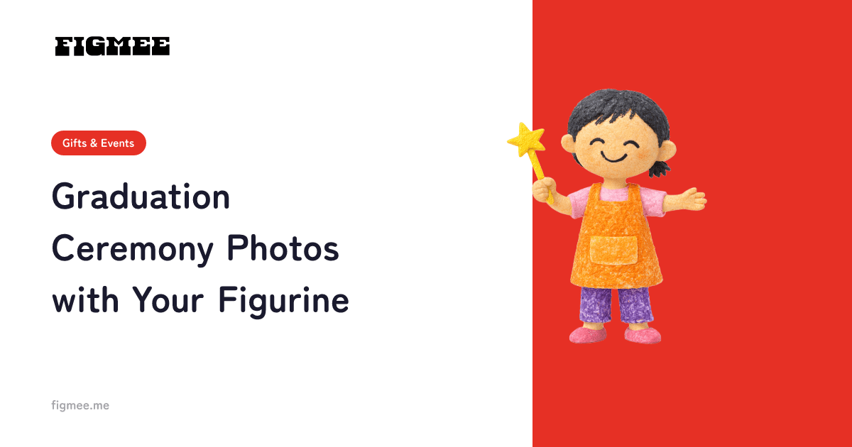 Graduation Ceremony Photos with Your Figurine