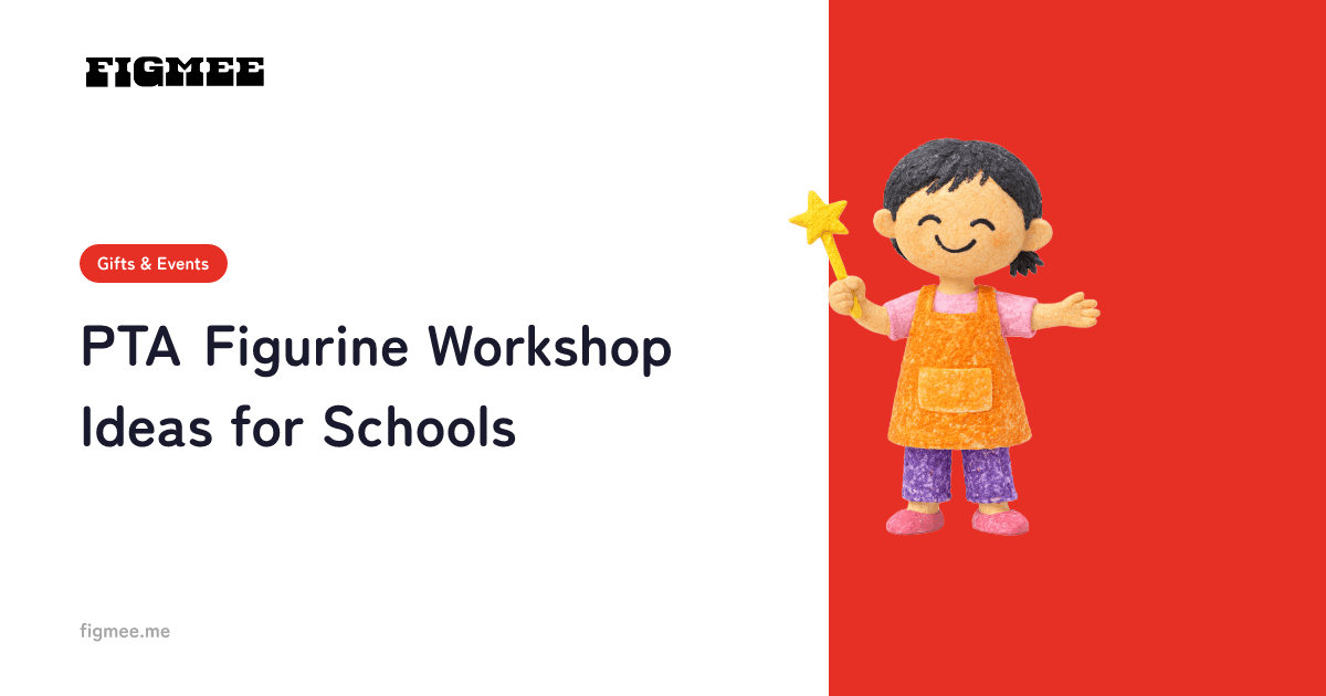 PTA Figurine Workshop Ideas for Schools
