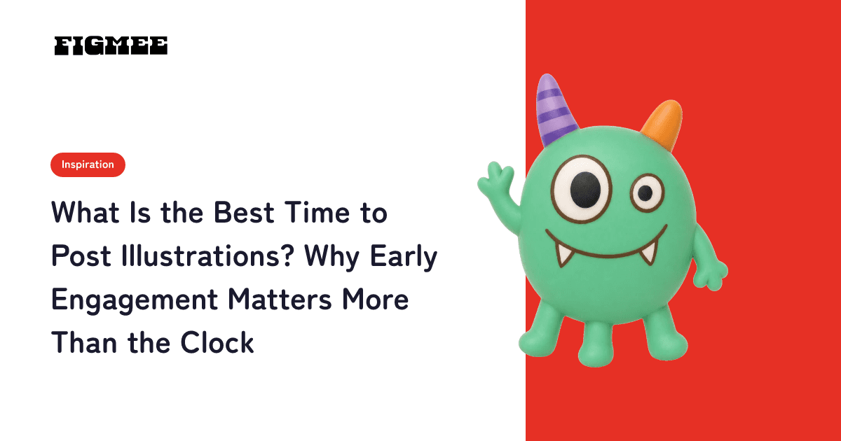 What Is the Best Time to Post Illustrations? Why Early Engagement Matters More Than the Clock