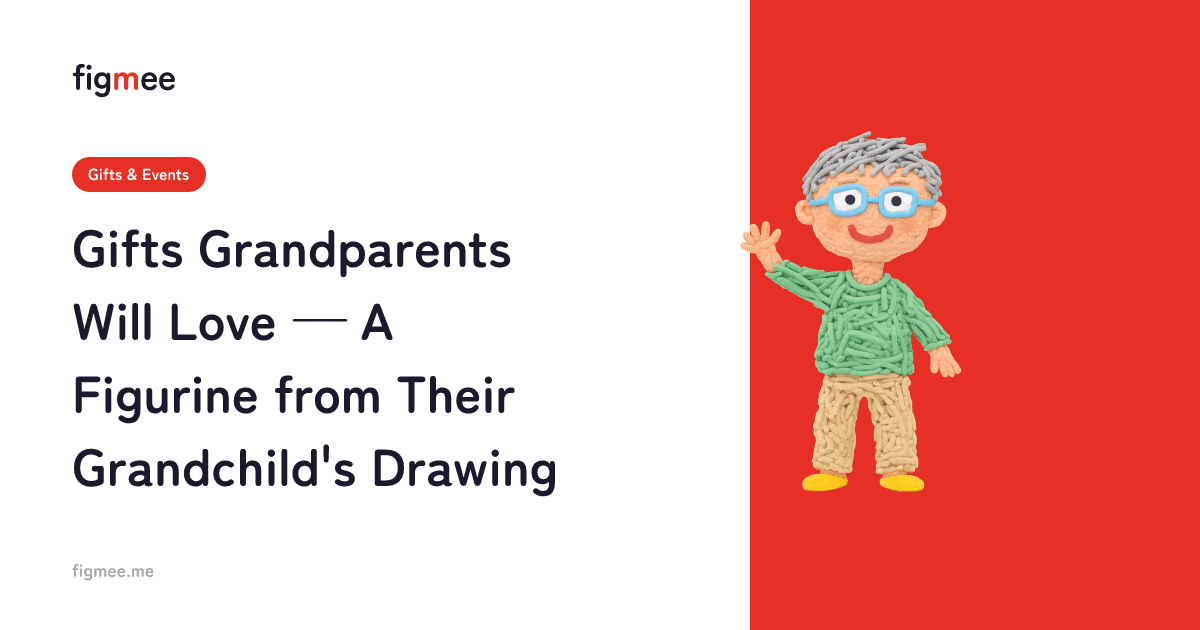 Gifts Grandparents Will Love — A Figurine from Their Grandchild's Drawing