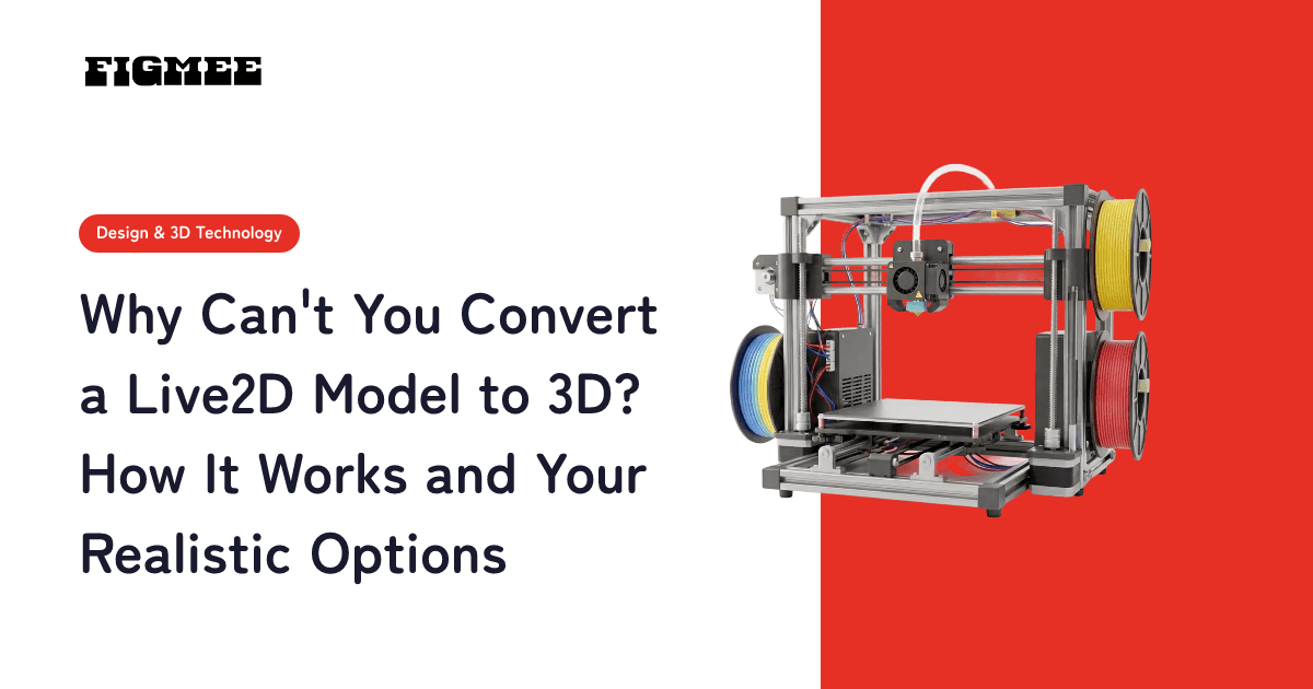 Why Can't You Convert a Live2D Model to 3D? How It Works and Your Realistic Options