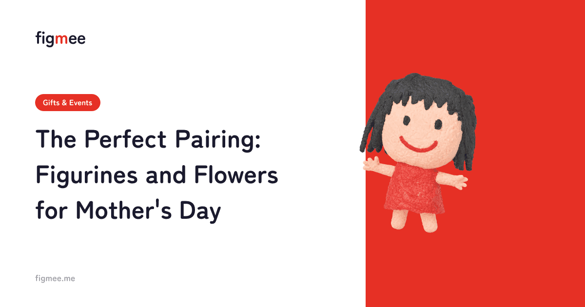 The Perfect Pairing: Figurines and Flowers for Mother's Day