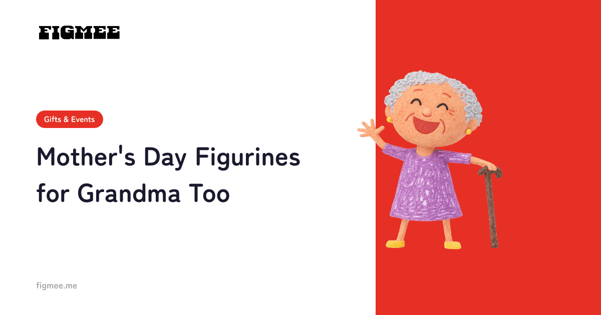Mother's Day Figurines for Grandma Too