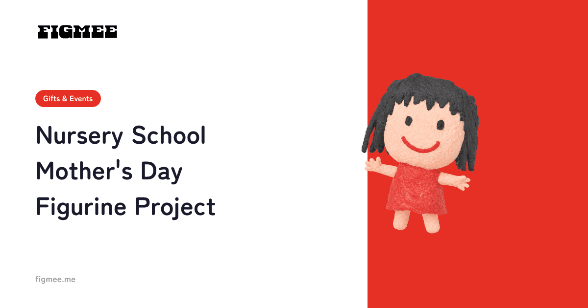 Nursery School Mother's Day Figurine Project