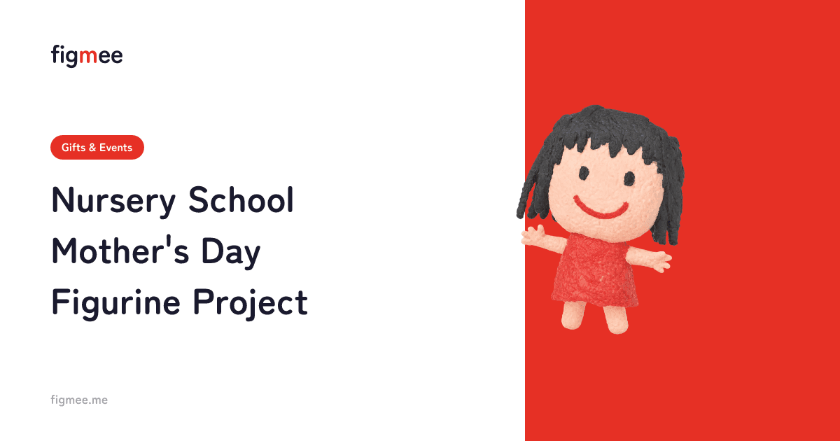 Nursery School Mother's Day Figurine Project