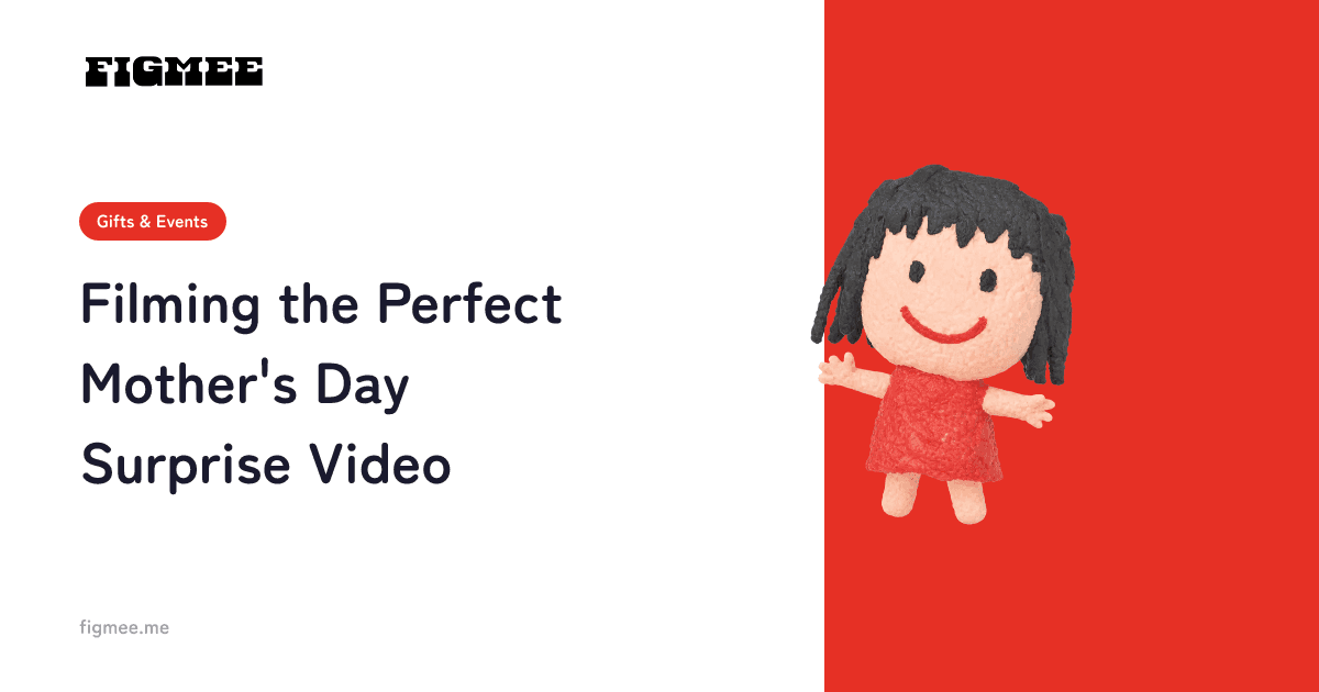 Filming the Perfect Mother's Day Surprise Video