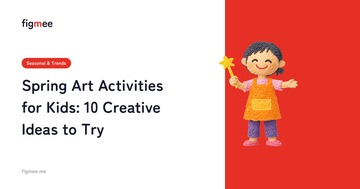 Spring Art Activities for Kids: 10 Creative Ideas to Try