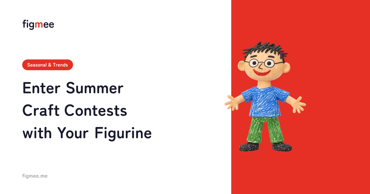 Enter Summer Craft Contests with Your Figurine