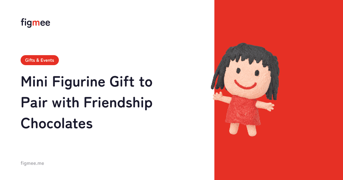 Mini Figurine Gift to Pair with Friendship Chocolates