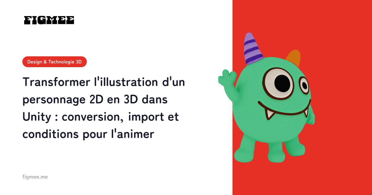 Transformer l'illustration d'un personnage 2D en 3D dans Unity : conversion, import et conditions pour l'animer