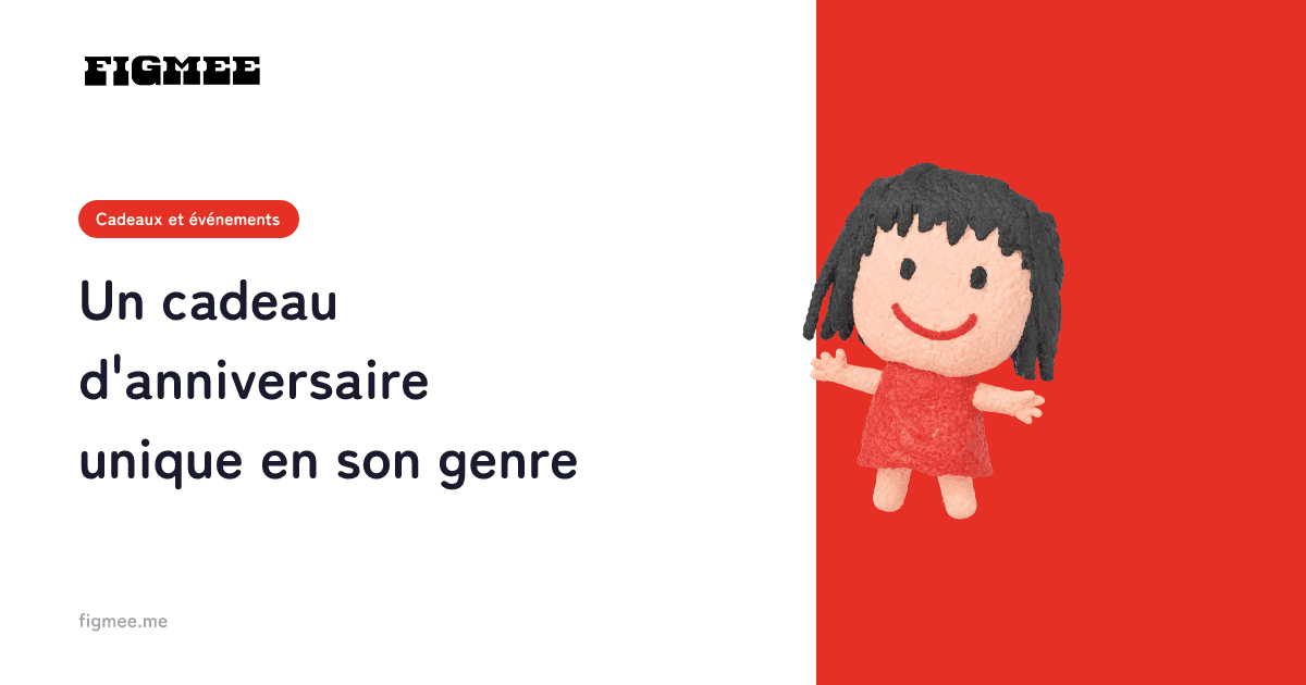 Un cadeau d'anniversaire unique en son genre