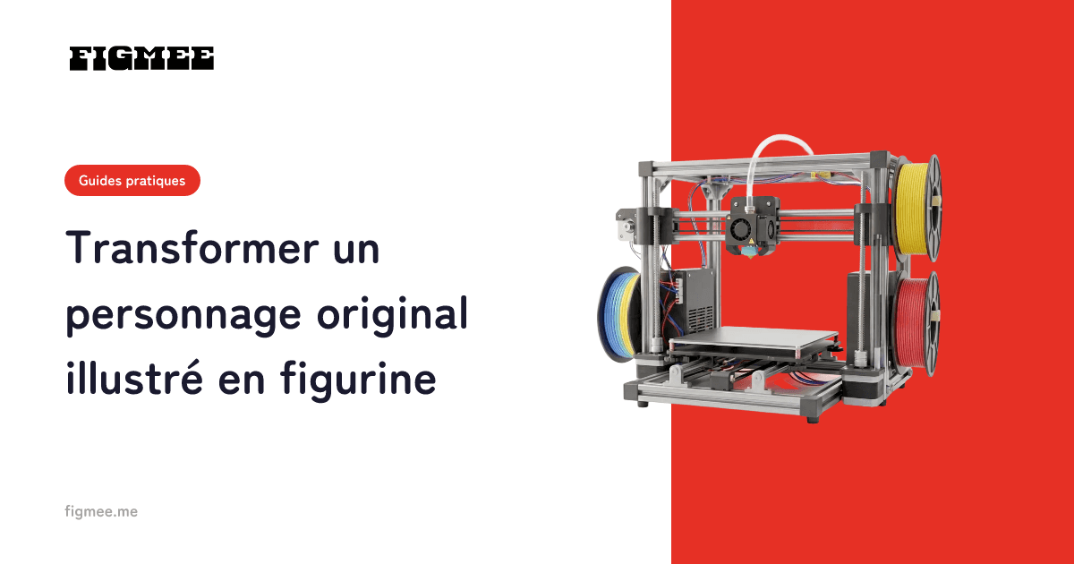 Transformer un personnage original illustré en figurine