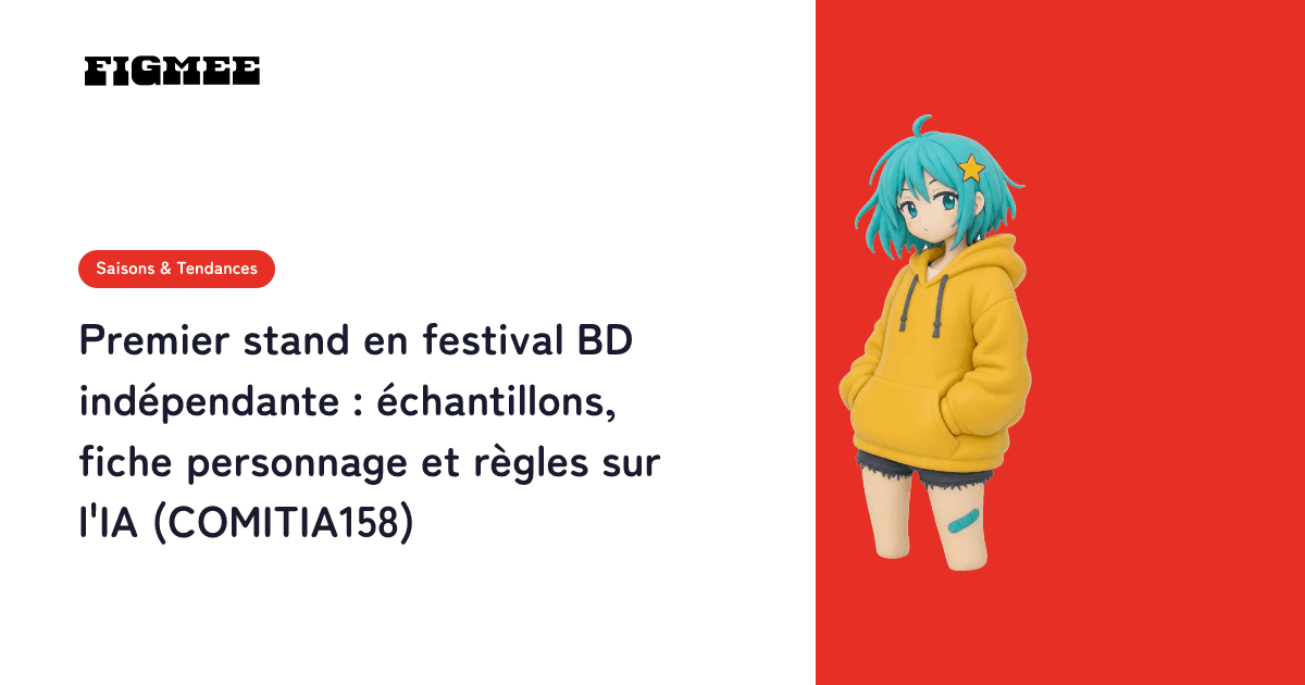 Premier stand en festival BD indépendante : échantillons, fiche personnage et règles sur l'IA (COMITIA158)