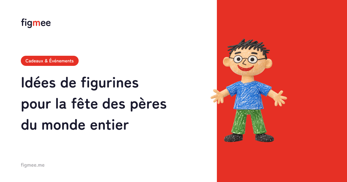 Idées de figurines pour la fête des pères du monde entier