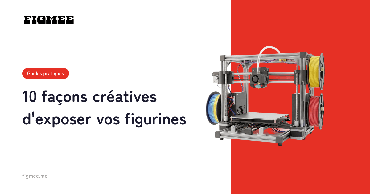 10 façons créatives d'exposer vos figurines