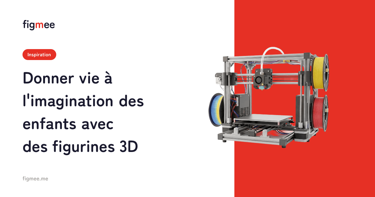 Donner vie à l'imagination des enfants avec des figurines 3D