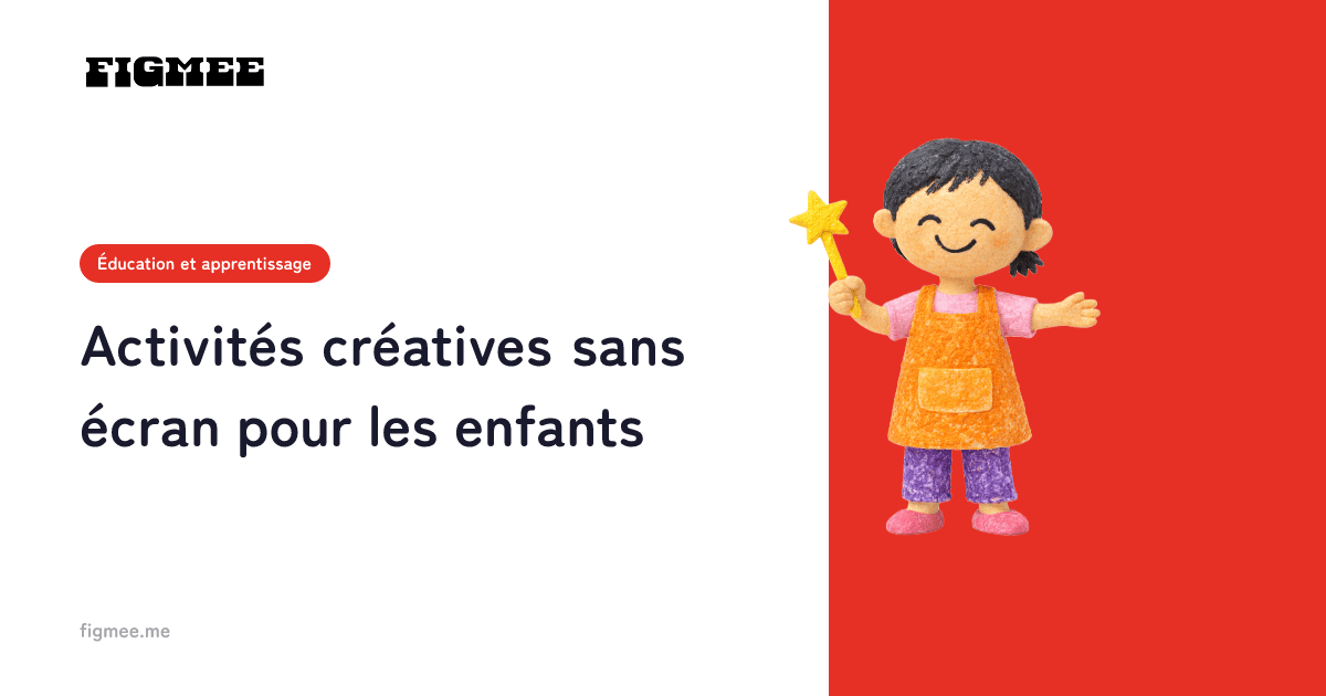 Activités créatives sans écran pour les enfants
