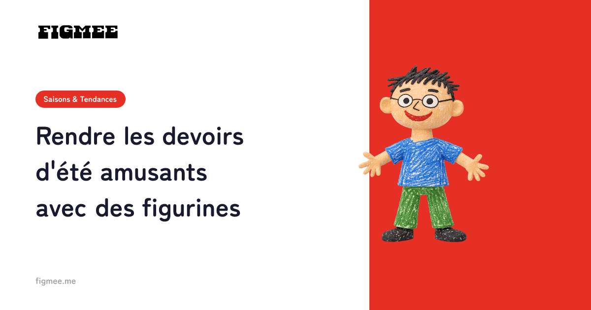 Rendre les devoirs d'été amusants avec des figurines
