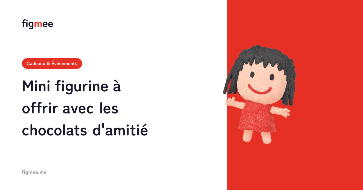 Mini figurine à offrir avec les chocolats d'amitié