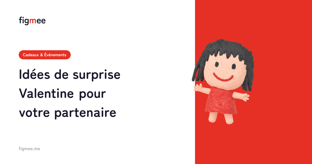 Idées de surprise Valentine pour votre partenaire