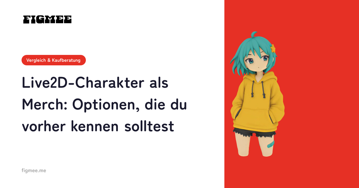 Live2D-Charakter als Merch: Optionen, die du vorher kennen solltest
