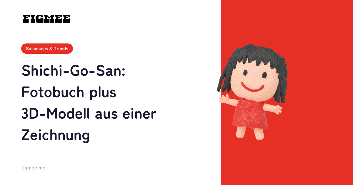 Shichi-Go-San: Fotobuch plus 3D-Modell aus einer Zeichnung
