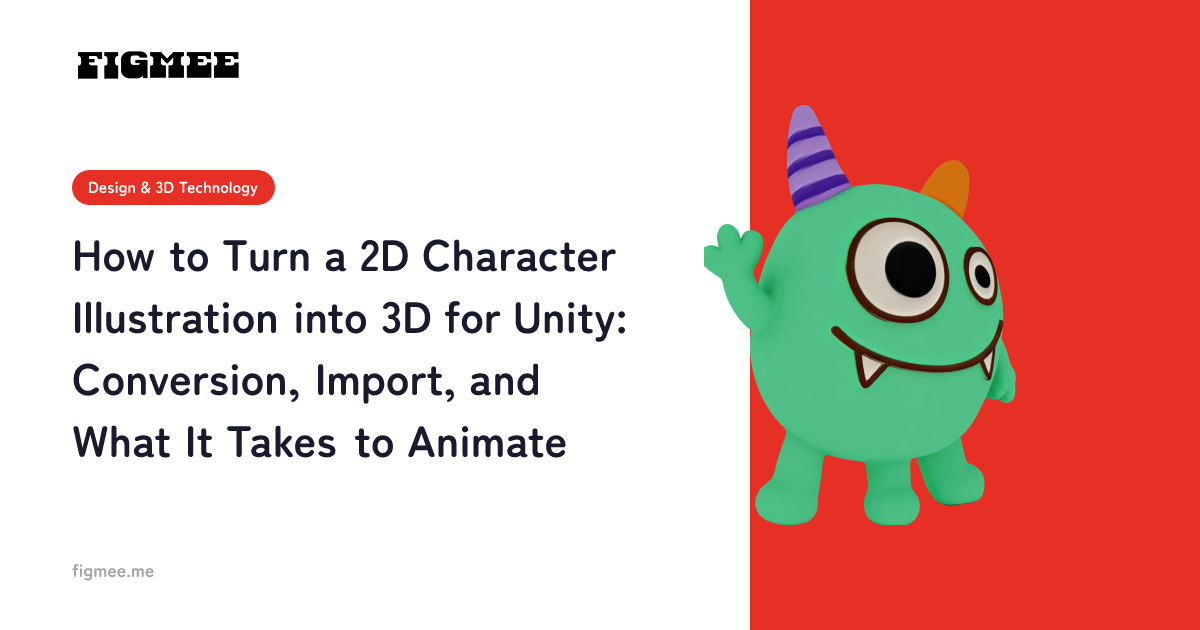 How to Turn a 2D Character Illustration into 3D for Unity: Conversion, Import, and What It Takes to Animate