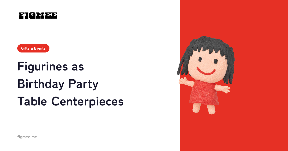 Figurines as Birthday Party Table Centerpieces
