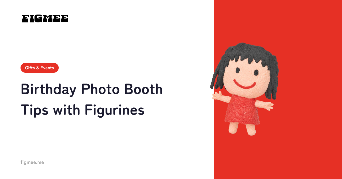 Birthday Photo Booth Tips with Figurines