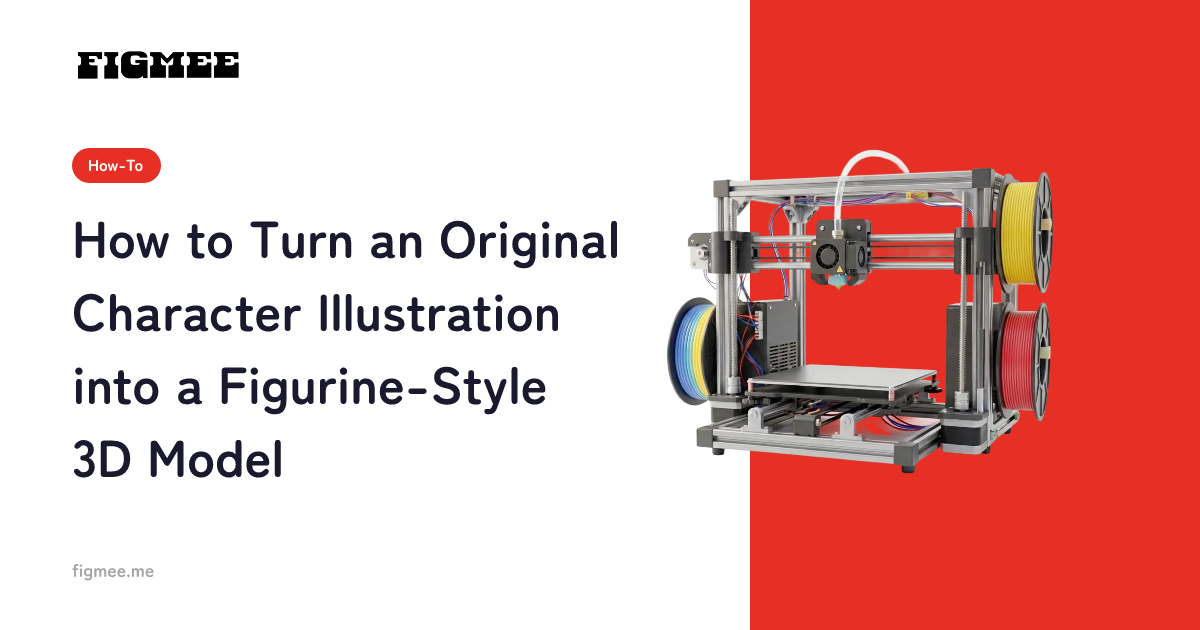 How to Turn an Original Character Illustration into a Figurine-Style 3D Model