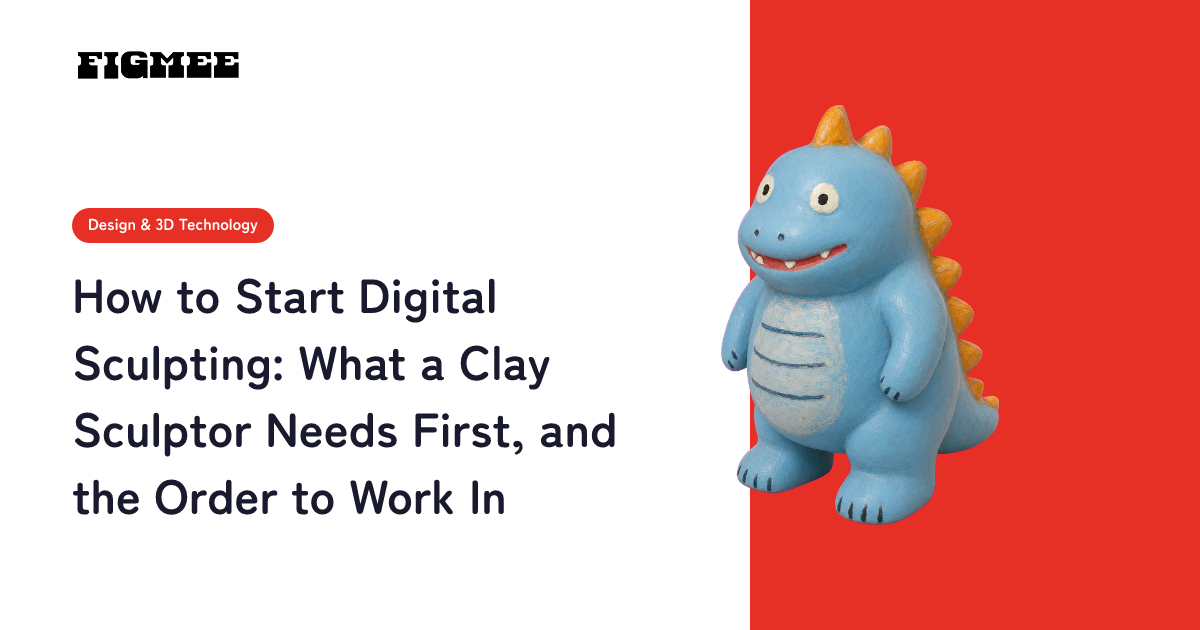 How to Start Digital Sculpting: What a Clay Sculptor Needs First, and the Order to Work In